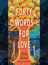 Cover image for Forty Words for Love